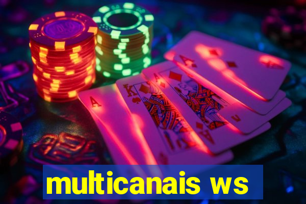 multicanais ws